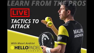 LIVE padel LESSON - Tactics for 2 players - by Mauri Andrini - HELLO PADEL ACADEMY