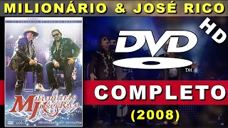 DVD Milionário e José Rico - Atravessando Gerações Ao Vivo (2008)| Show Completo