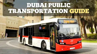 Dubai Public Transportation All You Need to know while riding in Dubai