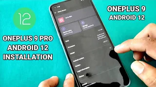 How to install Android 12 Official OnePlus 9 & 9 Pro | OnePlus 9 & 9 Pro Android 12 Official Update