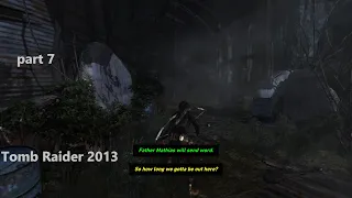 Tomb Raider 2013 gameplay walkthrough Normal Mode part 7 [Ambush]