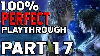 Final Fantasy X 100% Perfect Playthrough Part 17 The Stolen Fayth