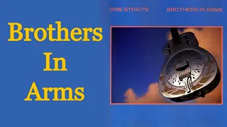 Brothers In Arms - Dire Straits [Remastered]