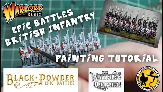 Warlord Games Black Powder Epic Battles Waterloo British Infantry Painting Tutorial P1