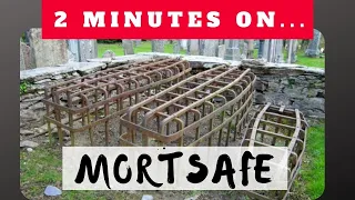 What is a Mortsafe? - Just Give Me 2 Minutes