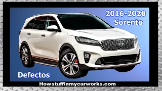 Kia Sorento Modelos 2016 al 2020 defectos, revisiones y problemas comunes