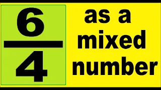 6/4 as mixed number. An improper fraction to mixed number, an example.