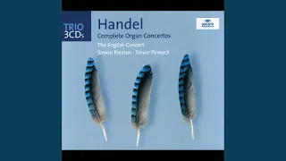 Handel: Organ Concerto No. 1 in G Minor, Op. 4 No. 1, HWV 289 - IV. Andante