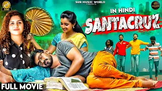 Santacruz (2024) New Released Hindi Dubbed Movie | Johnso | Noorin | Aniish Full Love story Movie