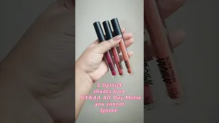 Top 3 lipstick shades from Nykaa All Day Matte you can't ignore #shorts#youtubeshorts#lipstick#haul