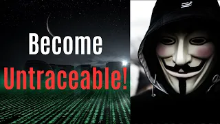 Become Anonymous Online in 9 SIMPLE steps 2023 (For Beginners)