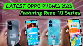 Latest Oppo Phones Ft Reno 10 series Best of 2023
