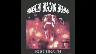 Wolf Fang Fist - Ego Death 2024 (Full EP)
