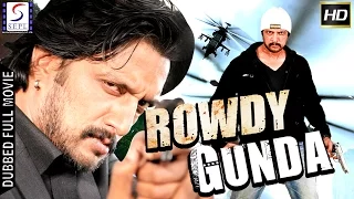 Rowdy Gunda - राउडी गुंडा - Dubbed Hindi Movies 2017 Full Movie HD - Sudeep, Mamta Mohandas, Kishore
