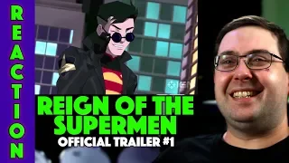 REACTION! Reign of the Supermen Trailer #1 - DC Animated Movie 2019