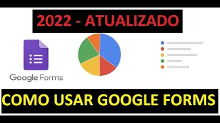 2022: Como usar o formulário Google - Google FORM - VERSÃO ATUALIZADA!!!