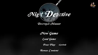 NIGHT DETECTIVE: DECREPIT MANOR - 100% Walkthrough (Platinum Trophy / 1000G Guide + Roadmap)