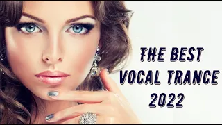 The Best Vocal Trance Mix 2022 - vol. 8 (Mixed by Pavel Gnetetsky)