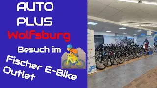 Besuch in Wolfsburg 💥Fischer E-Bike Outlet bei AUTOPLUS