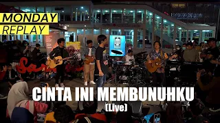 D'MASIV - Cinta Ini Membunuhku (Live at Monday Replay)