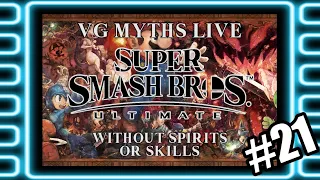 VG Myths Live - Smash Ultimate Hard 100% Without Spirits or Skills *DAY 21*