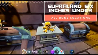 Supraland Six Inches Under - All Bone Locations