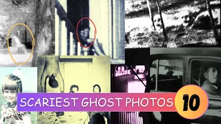 10 Scariest Ghost Photos Ever Captured | Ghost Captured In Camera