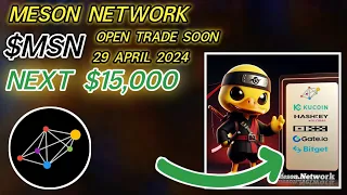 MESON NETWORK (MSN) OPEN TRADE DALAM 48 JAM LAGI | TERDAFTAR DI OKX - BITGET - KUCOIN - DAN GATE