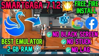 SmartGaGa Andriod 7.1.2 60 FPS🚀 | AFTER 🎯OB34 Free Fire✨ANDROID 4.4.2⚡Low End PC💻Emulator Free Fire
