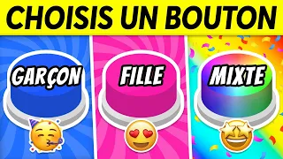 Choisis un BOUTON...! FILLE vs GARÇON vs MIXTE 🔵🔴🌈