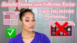 HONEST Review of the Natasha Denona Love Collection Eyeshadow Palette & Love Glow Cheek Palette