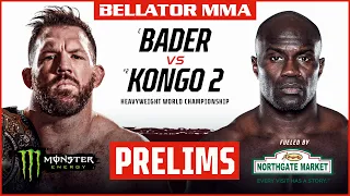 BELLATOR MMA 280: Bader vs. Kongo 2 | Monster Energy Prelims fueled by Northgate  | INT