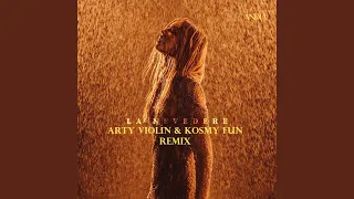 La nevedere (Arty Violin & Kosmy Fun Remix)