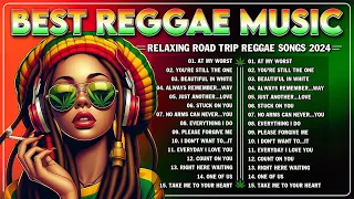 New Reggae Songs 2024 - Reggae Music Mix 2024 - Most Requested Reggae Love Songs 2024