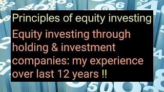Equity Investing through Holding and Investment Companies – Investment Strategy