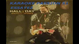 KARAOKE JOHNNY HALLYDAY . Essayez!   live Bercy 2003  KARAOKE PASSION 51