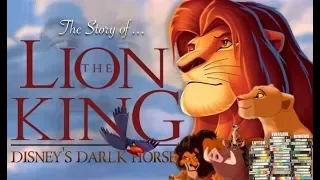 The Story of The Lion King - Disney's Dark Horse (Review & Retrospective)