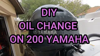 DIY YAMAHA 200 HP OUTBOARD ENGINE OIL CHANGE. 20 HR SERVICE