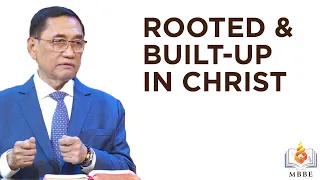 Rooted and Built-Up in Christ - Dr. Benny M. Abante, Jr.