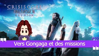 Vers Gongaga et des missions 🎮 Crisis Core: FFVII Reunion