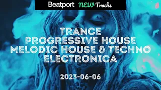 Beatport New Trance, Progressive House, Melodic House & Techno June 2023