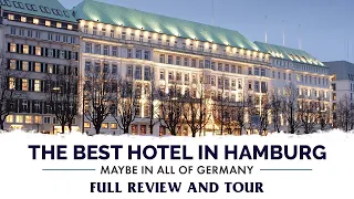 Best Hotel in Hamburg, Maybe in all of Germany - Fairmont Vier Jahreszeiten