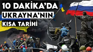 Ukrayna - Rusya Savaşı'nın Tarihsel Süreci I Ukrayna'nın Kısa Tarihi