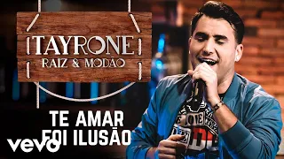 Tayrone - Te Amar Foi Ilusão (Ao Vivo Em Goiânia / 2020)