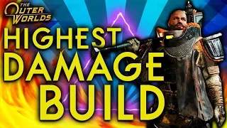 The Outer Worlds - HIGHEST DAMAGE BUILD - The Paladin