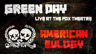 Green Day - American Eulogy (Live at The Fox Theatre 2009)