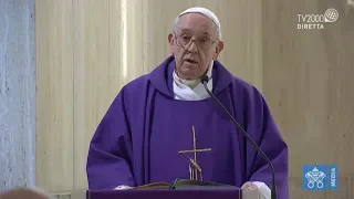Papa Francesco, omelia a Santa Marta del 31 marzo 2020