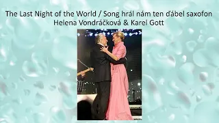 The Last Night of the World & Song hrál nám ten ďábel saxofon - Helena Vondráčková & Karel Gott