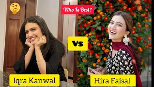 Top 11 Facts Of Hira Faisal and Iqra Kanwal 😮 || Secrets 😉|| Comparison 😳