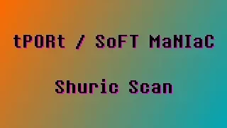 tPORt / SoFT MaNIaC - Shuric Scan [OsciView]